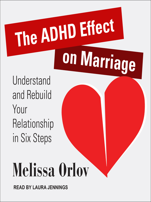 Title details for The ADHD Effect on Marriage by Melissa Orlov - Available